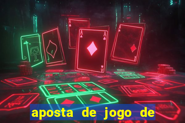 aposta de jogo de futebol como funciona
