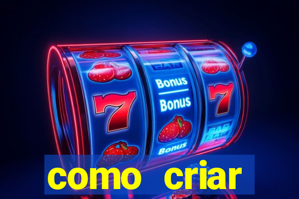como criar plataforma de jogos do tigre
