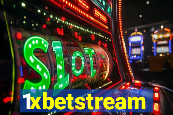 1xbetstream