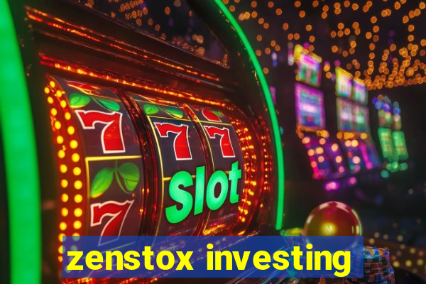 zenstox investing