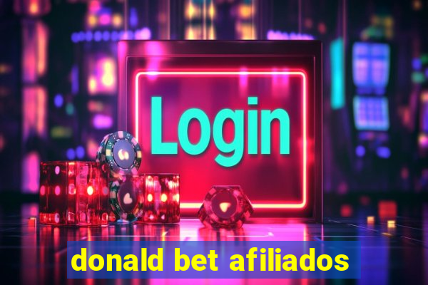 donald bet afiliados
