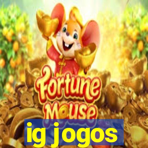 ig jogos