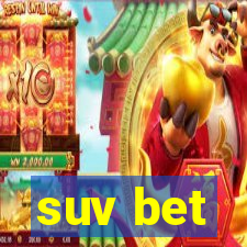 suv bet