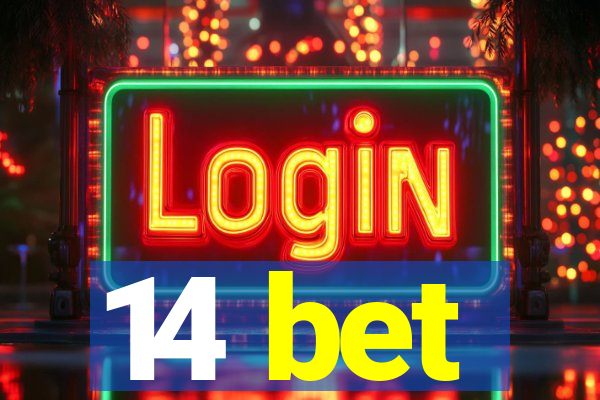 14 bet