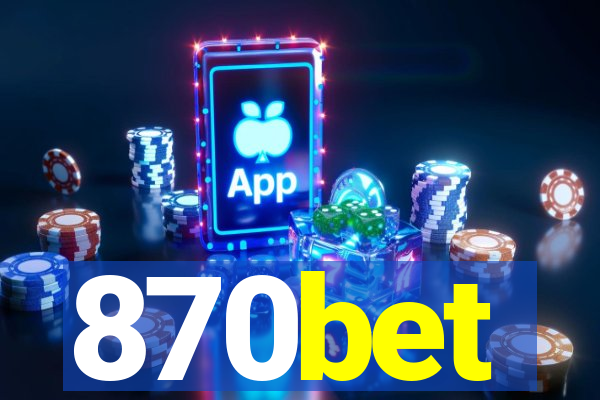 870bet