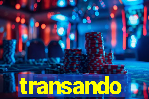 transando