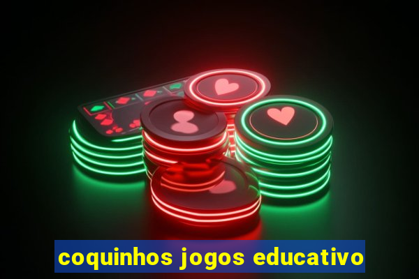 coquinhos jogos educativo