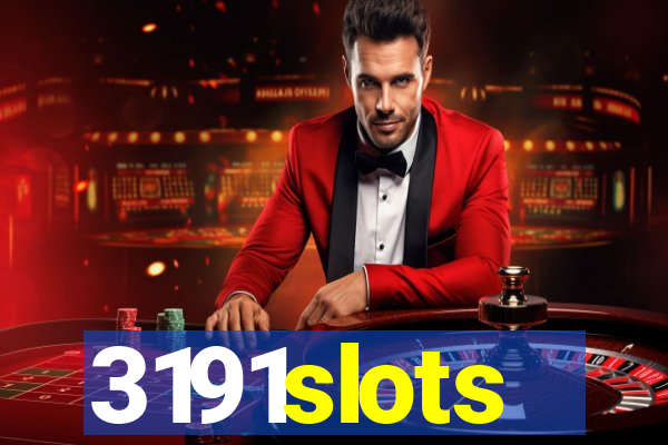 3191slots