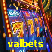 valbets