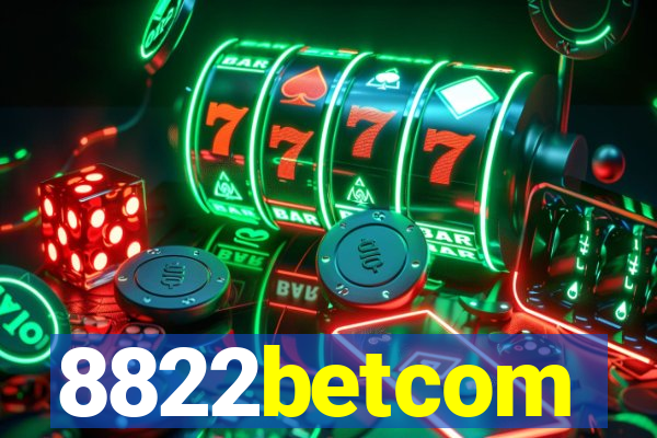 8822betcom