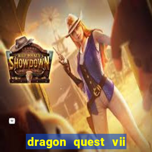 dragon quest vii ps1 rom pt-br