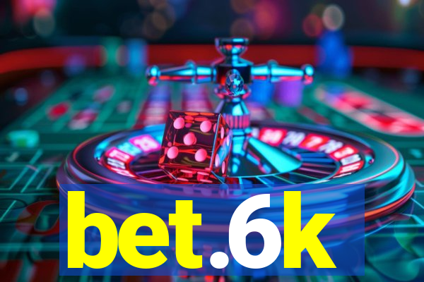 bet.6k