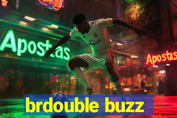 brdouble buzz