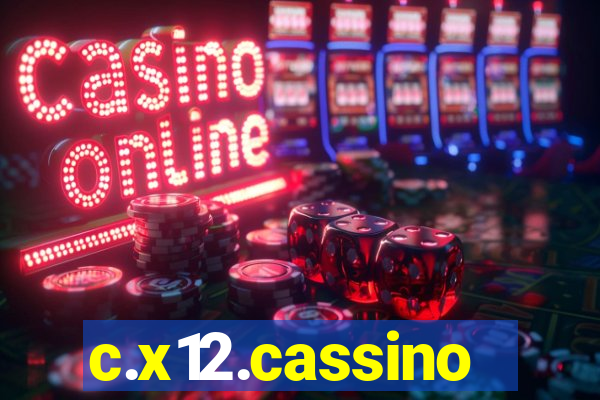 c.x12.cassino
