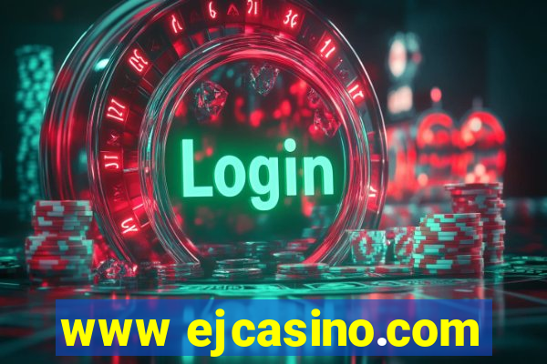 www ejcasino.com