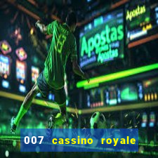 007 cassino royale download dublado avi