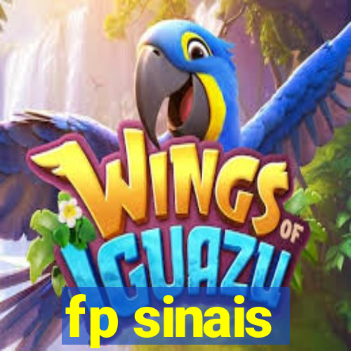 fp sinais