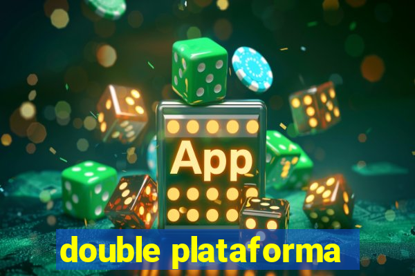 double plataforma
