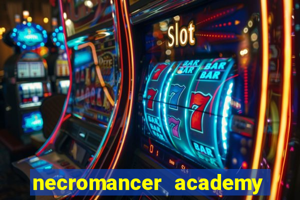necromancer academy and the genius summoner 98