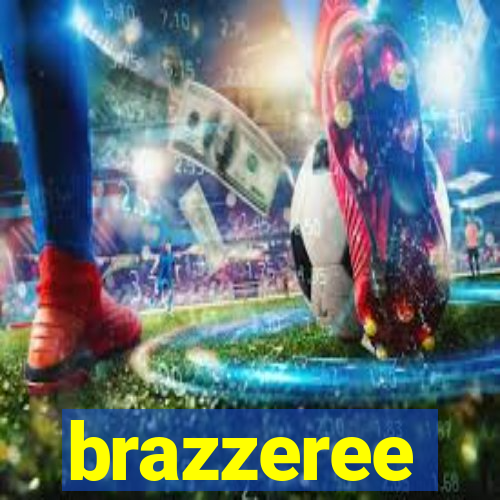 brazzeree