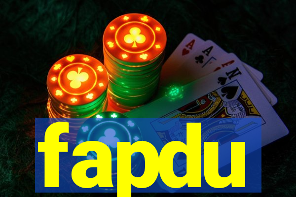 fapdu