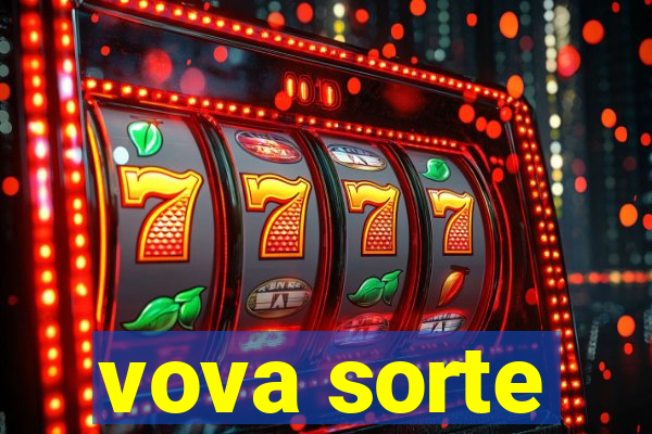 vova sorte