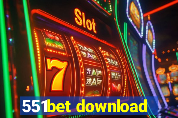 551bet download