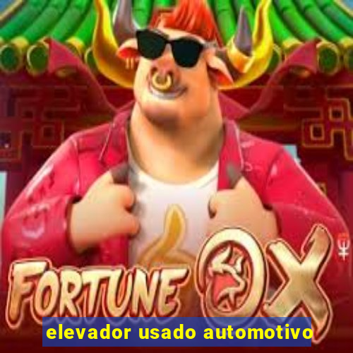 elevador usado automotivo