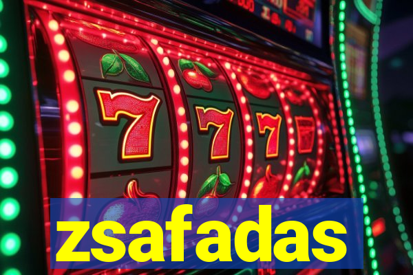 zsafadas