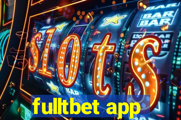 fulltbet app