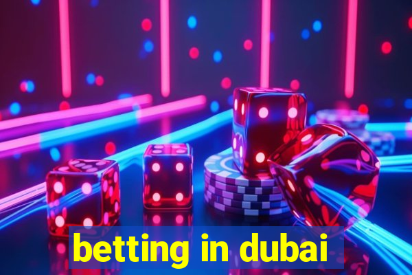 betting in dubai