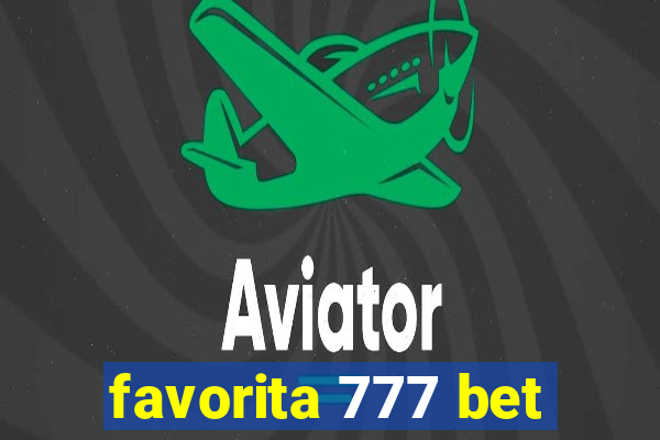 favorita 777 bet