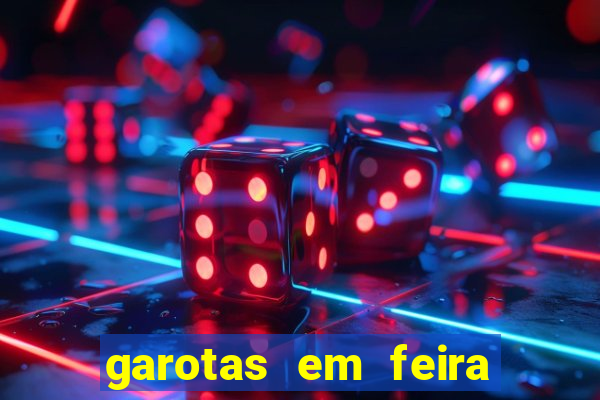 garotas em feira de santana