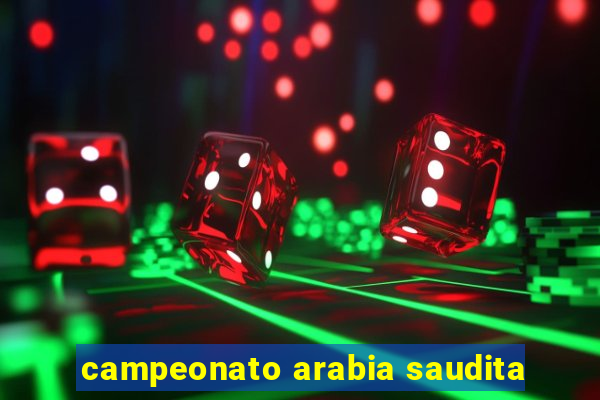 campeonato arabia saudita