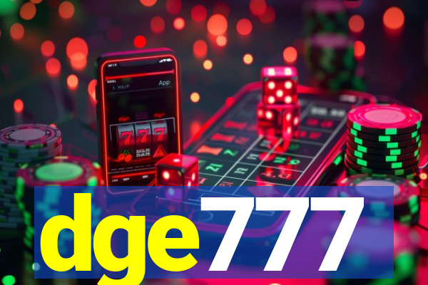 dge777