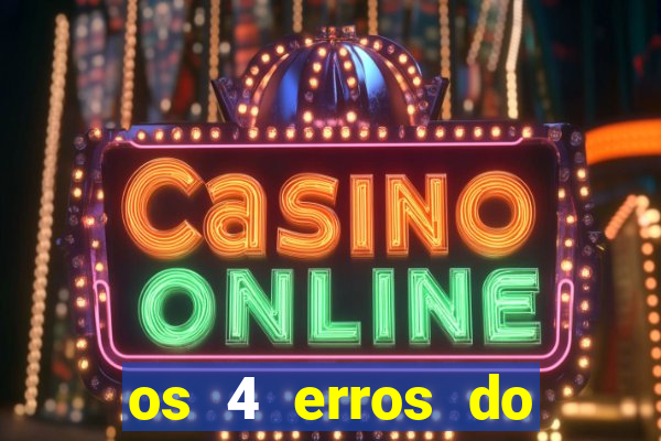 os 4 erros do jovem rico