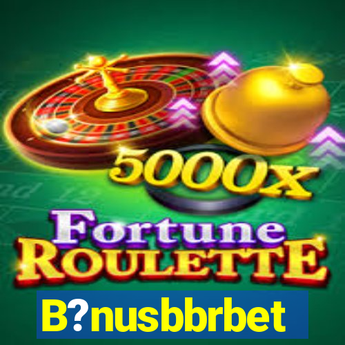 B?nusbbrbet