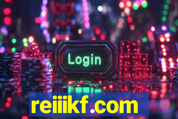 reiiikf.com