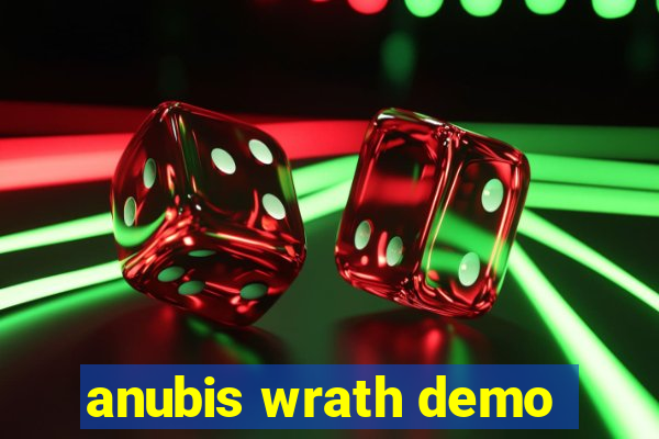 anubis wrath demo