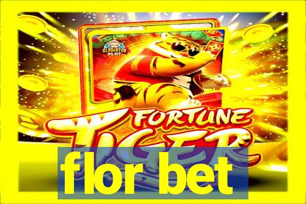 flor bet