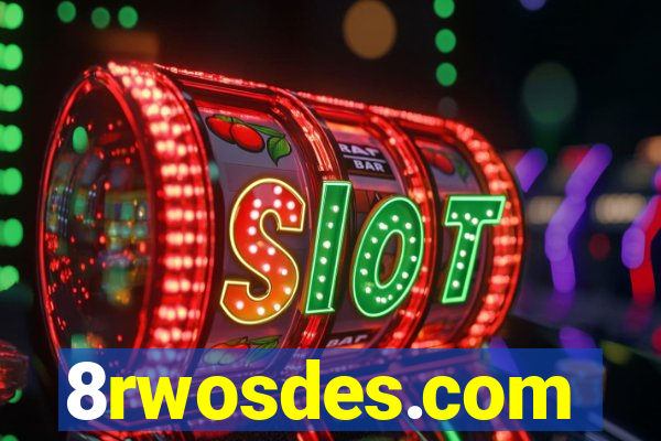 8rwosdes.com
