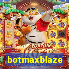 botmaxblaze