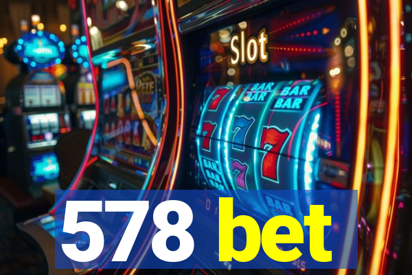 578 bet
