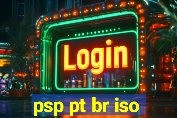 psp pt br iso