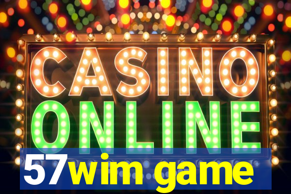 57wim game