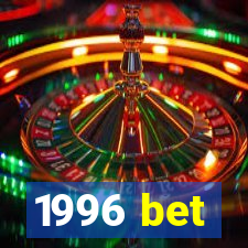 1996 bet