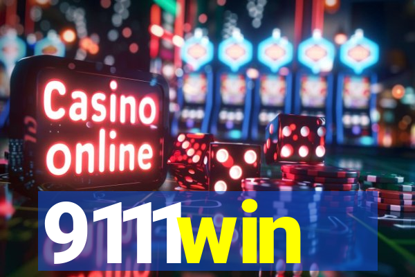 9111win