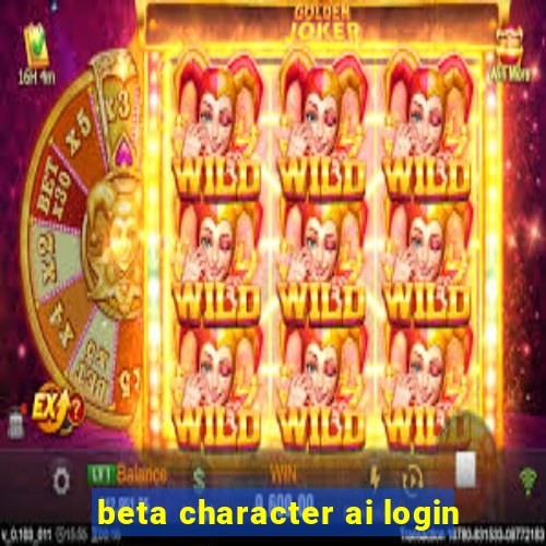 beta character ai login
