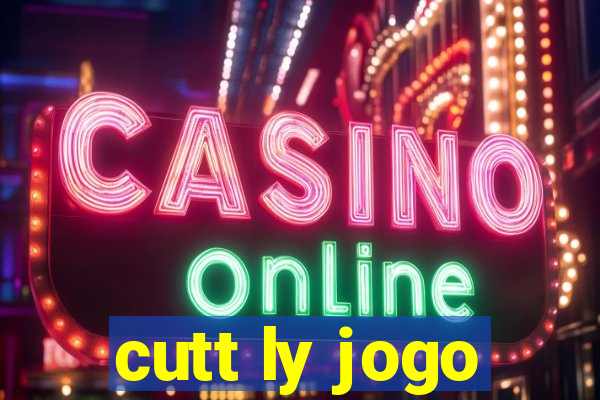 cutt ly jogo