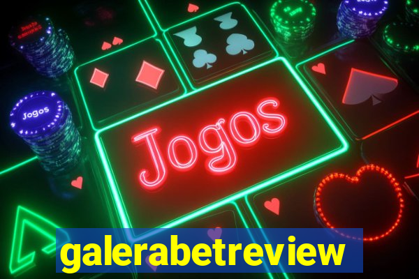 galerabetreview